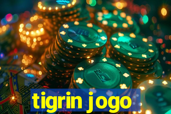 tigrin jogo